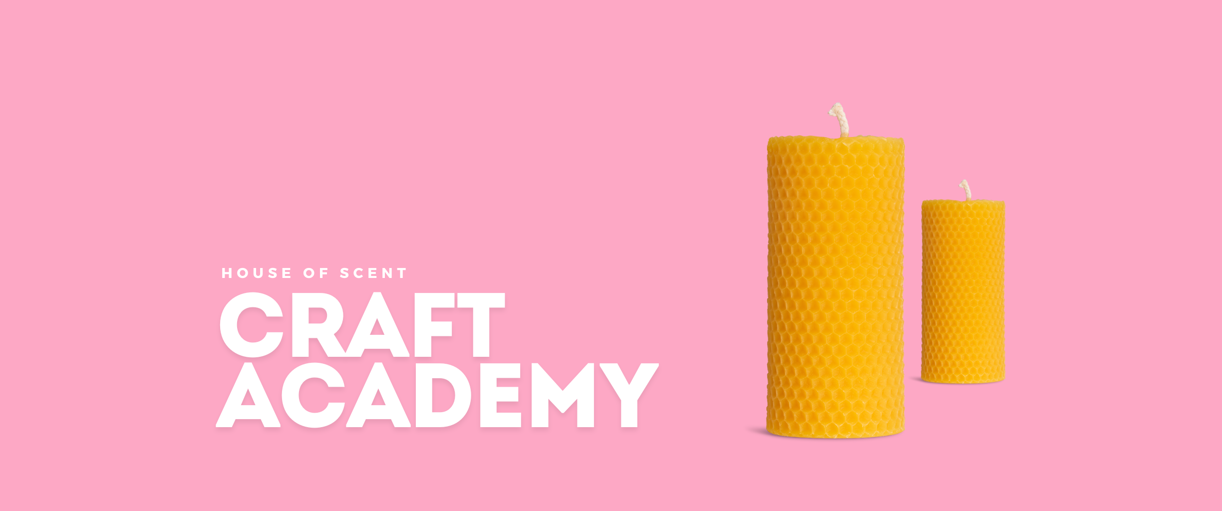 House of Scent Craft Academy